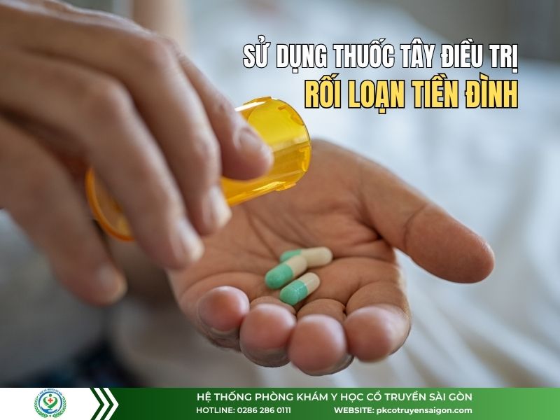 Tây y chữa rối loạn tiền đình cho hiệu quả nhanh nhưng đi kèm nhiều tác dụng phụ